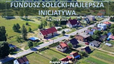 FUNDUSZ SOECKI-NAJLEPSZA INCJATYWA Przyłęk