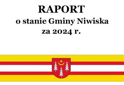 zdjęcie do
													 artykułu Raport o stanie Gminy Niwiska za 2024r.